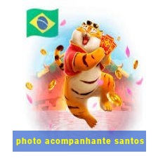 photo acompanhante santos